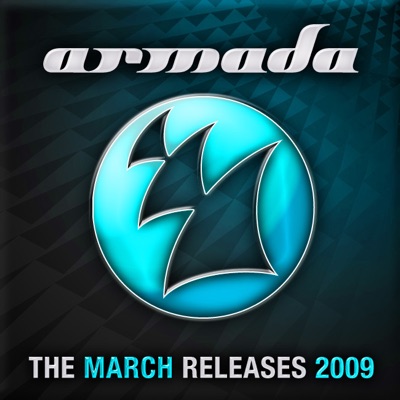 Armada - The March Releases 2009