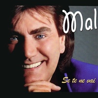 Se te ne vai - Single - Mal