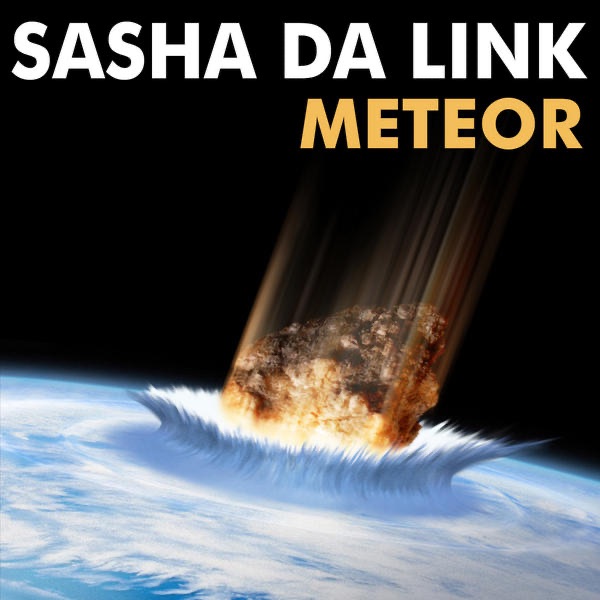 Обложка альбома «Meteor» — Sasha Da Link