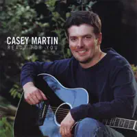 Ready for You — Casey Martin