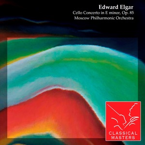 Elgar: Cello Concerto in E Minor, Op. 85