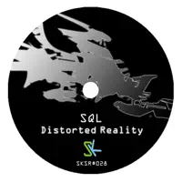 Distorted Reality (Original Mix) — SQL