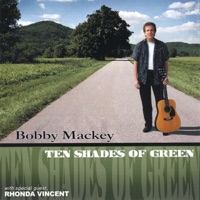 Ten Shades of Green - Bobby Mackey