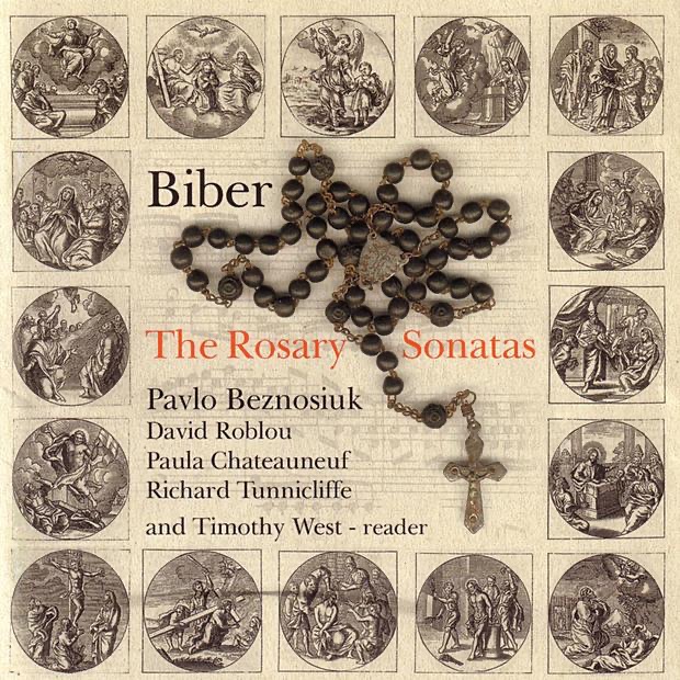Обложка альбома «Biber: The Rosary Sonatas» — David Roblou, Paula Chateauneuf, Pavlo Beznosiuk & Richard Tunnicliffe