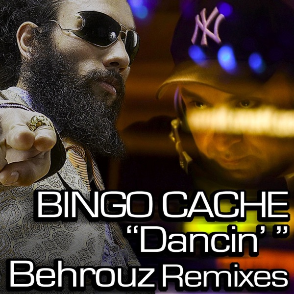 Dancin' (Behrouz Remixes) - EP