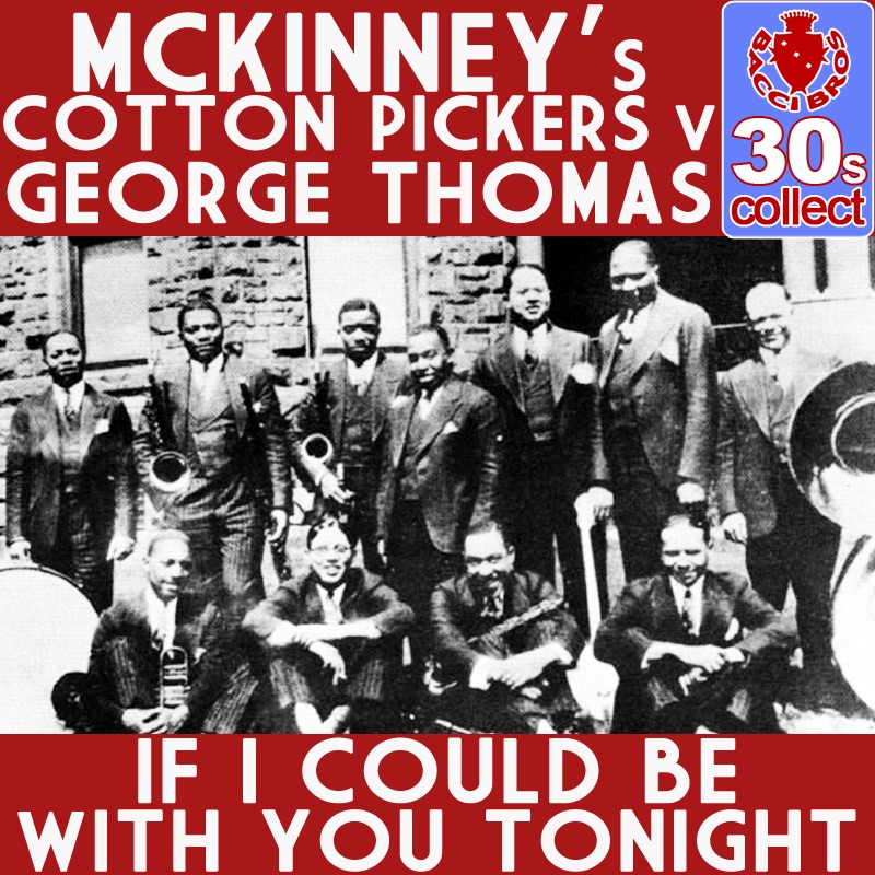Обложка альбома «If I could be with you tonight - Single» — McKinney's Cotton Pickers