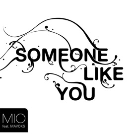 Someone Like You (X-State Radio Edit) Mio