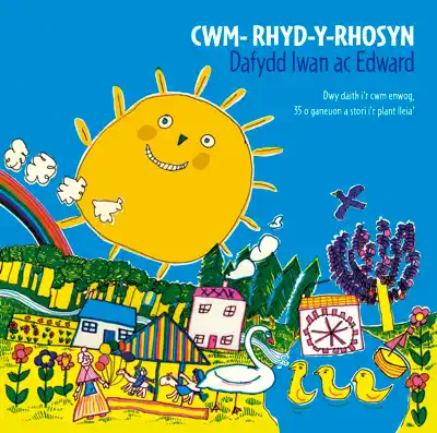 Listen to Cwm-Rhyd-y-Rhosyn by Dafydd Iwan ac Edward