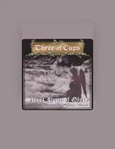 Ouve Three of Cups, vê vídeos de música, lê a biografia, vê as datas da digressão e muito mais!