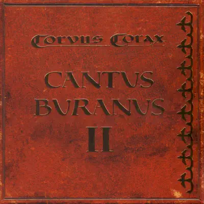 Cantus Buranus II - Corvus Corax