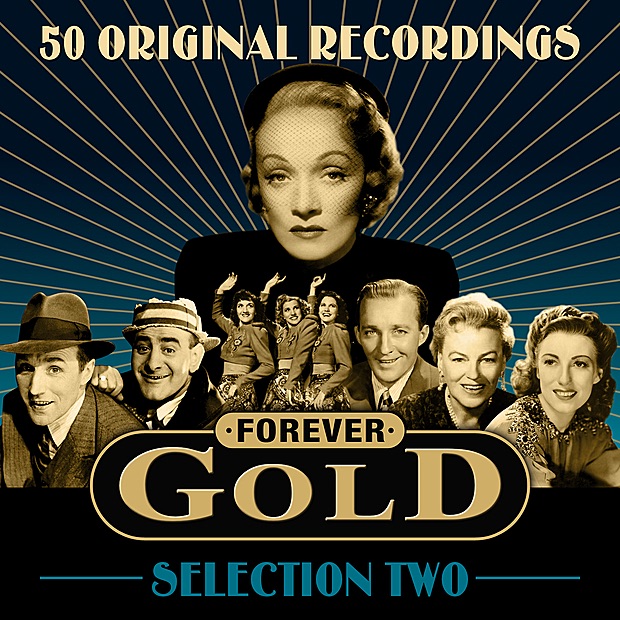 Forever Gold - Selection 2 (50 Original Recordings)