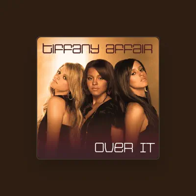 Listen to Tiffany Affair, watch music videos, read bio, see tour dates & more!