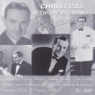 Christmas With the Big Bands - Live Broadcasts