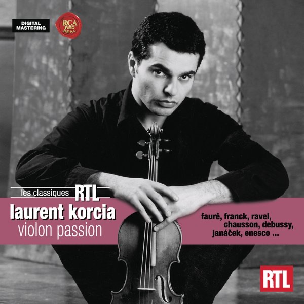 Обложка альбома «Coffrets RTL Classiques - Korcia; violon passion» — Laurent Korcia
