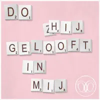 Hij Gelooft In Mij