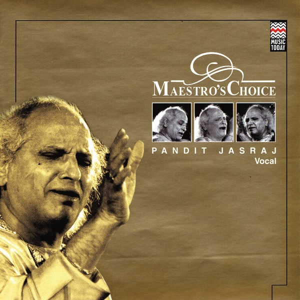 Maestro's Choice - Pandit Jasraj