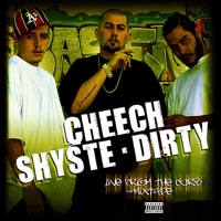 Live from the Curb - the Fixtape - Cheech, Shyste & Dirty