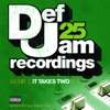 Def Jam 25, Vol. 3: It Takes Two, Pt. 1