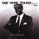 One More Touch