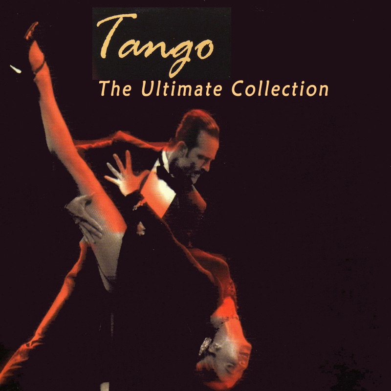 Tango (The Ultimate Collection)