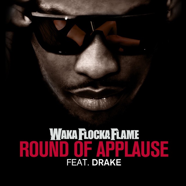 Round of Applause (feat. Drake)