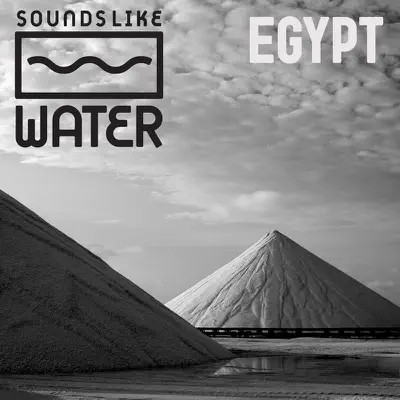 Listen to Egypt by Sounds Like Water