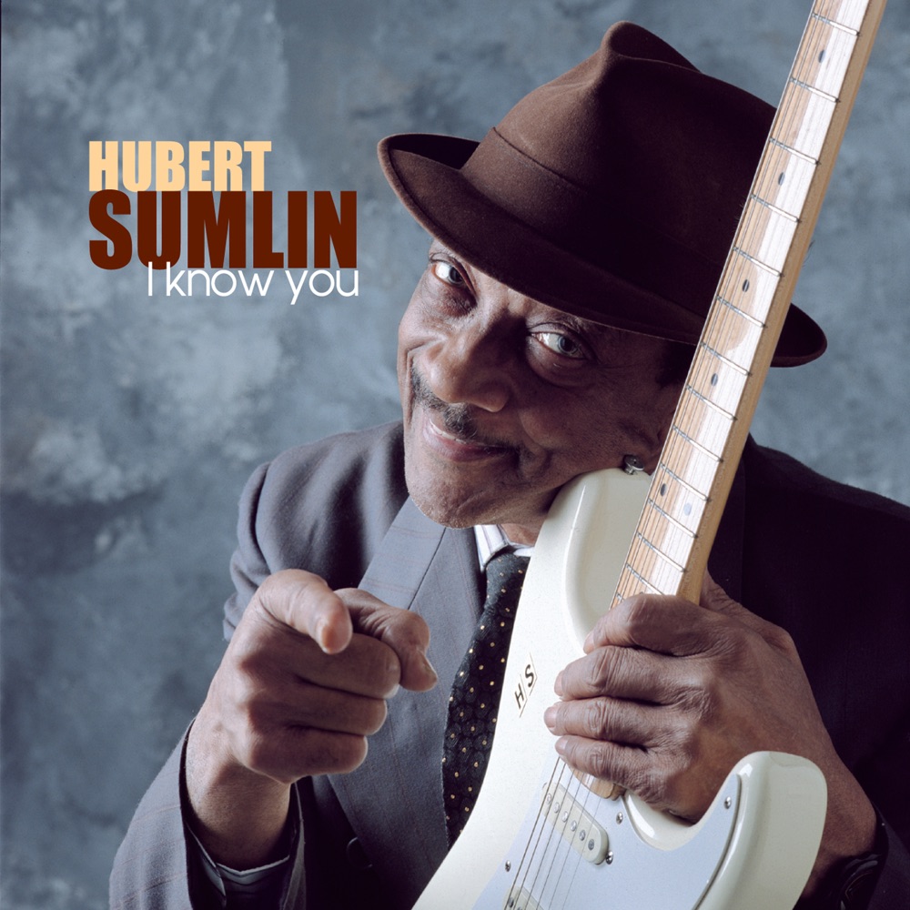 Обложка альбома «I Know You» — Hubert Sumlin