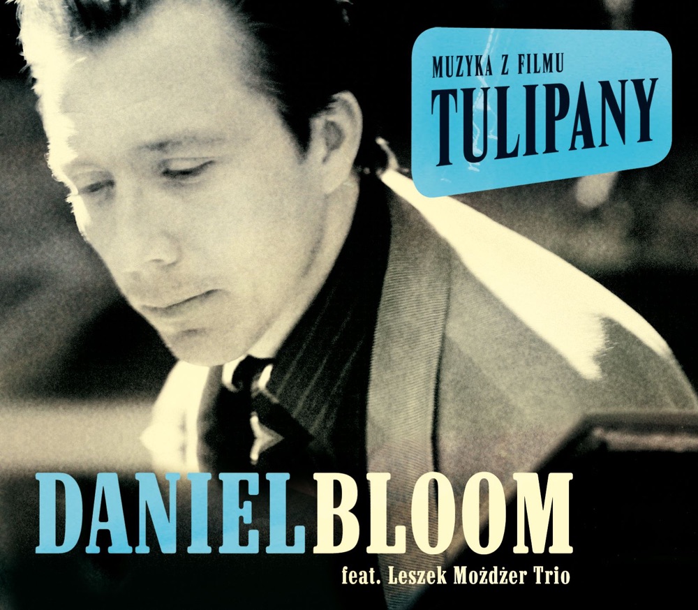 Обложка альбома «Tulipany (feat. Mozdzer) [Original Soundtrack]» — Daniel Bloom
