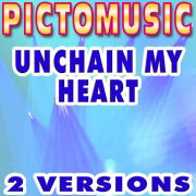Unchain My Heart (Instrumental Version) [Karaoke Version] - Pictomusic Karaoké