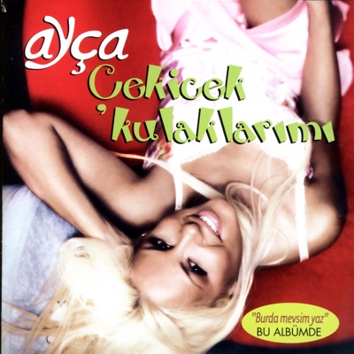 Çekicek Kulaklarımı