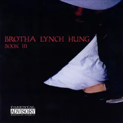 Book III - Brotha Lynch Hung Book III - Brotha Lynch Hung