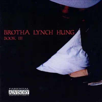 Book III - Brotha Lynch Hung Book III - Brotha Lynch Hung