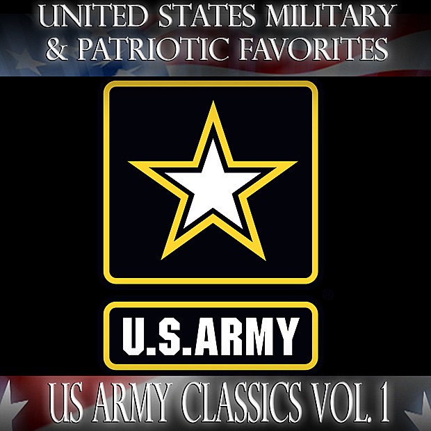 Обложка альбома «United States Military and Patriotic Favorites: US Army Classics Vol.1» — United States Military Academy Band
