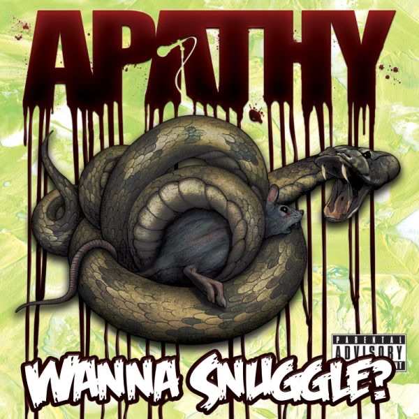 Обложка альбома «Wanna Snuggle?» — Apathy