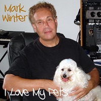Mark Winter - I Love My Pets