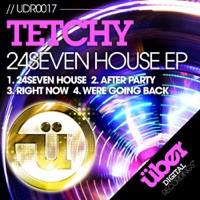 24Seven House - EP - Tetchy