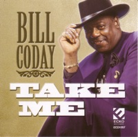 Bill Coday - It Was a House Until You Made It a Home