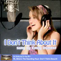 I Don't Think About It — Emily Osment