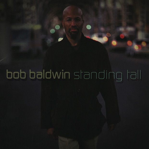 Обложка альбома «Standing Tall» — Bob Baldwin