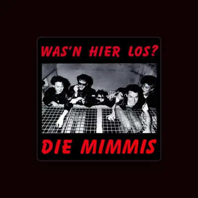 Listen to Die Mimmis, watch music videos, read bio, see tour dates & more!