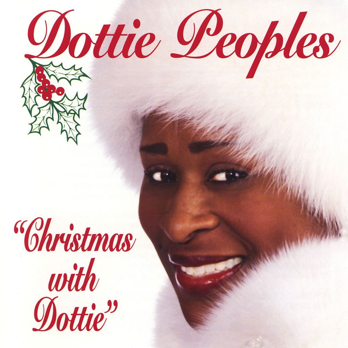 Christmas With Dottie - Album by Dottie Peoples - Apple Music