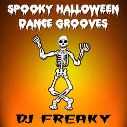 Spooky Halloween Dance Grooves - D.J. Freaky Cover Art