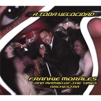 Frankie Morales and Mambo of the Times Orchestra - Ay No