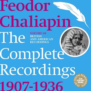 Chaliapin: The Complete Recordings 1907-1936, Volume 8
