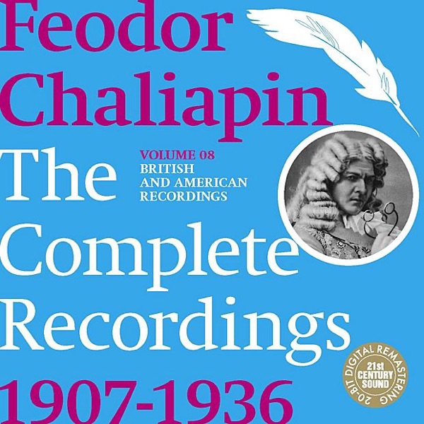 Chaliapin: The Complete Recordings 1907-1936, Volume 8