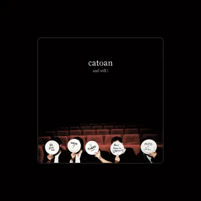 Listen to catoan, watch music videos, read bio, see tour dates & more!