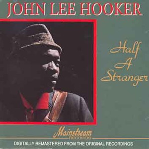 Half a Stranger, Vol. 2 (Modern Records 1948-1955)