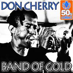 Band Of Gold (Digitally Remastered) - Single - Don Cherry Band Of Gold (Digitally Remastered) - Single - Don Cherry