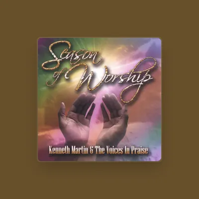 Listen to Kenneth Martin & The Voices In Praise, watch music videos, read bio, see tour dates & more!
