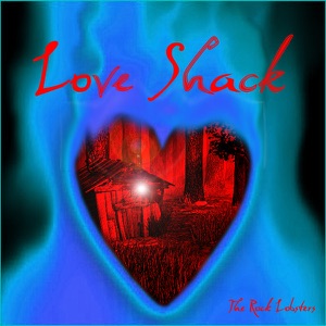 Love Shack - Single